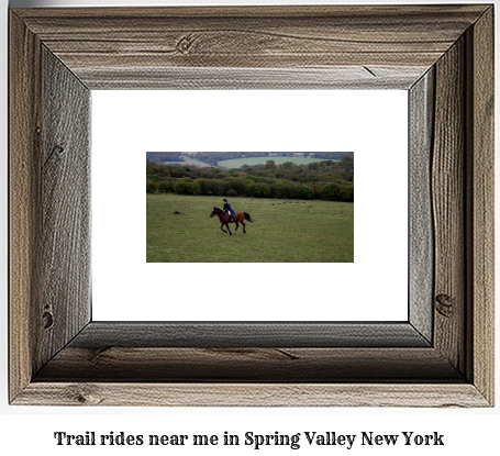 trail rides near me in Spring Valley, New York